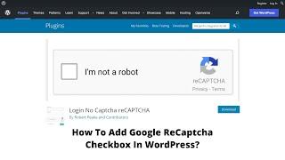 How To Add Google ReCaptcha Checkbox In WordPress and Woocommerce Login Pages For Free?