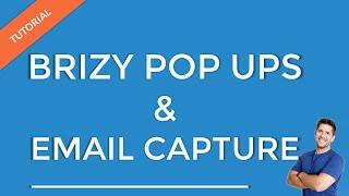 Does Brizy Have the Simplest Pop Up Builder and Email Integrations? Find out in this tutorial!