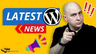 Latest WordPress News - Big WP Changes Coming, SEO Alerts, Theme Builders, & Live Q & A...
