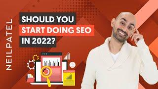 Is It Too Late to Start Doing SEO in 2022? (You May Not Like The Answer )