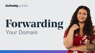 How to Set up GoDaddy Domain Forwarding