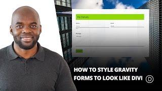 How to Style Gravity Forms to Look Like Divi