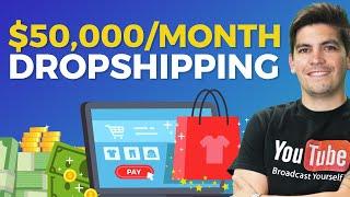 How To Make Money Online With DropShipping - $50,000/Month Store REVEALED!