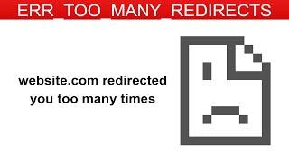 How to Troubleshoot "err_too_many_redirects" on Your WordPress Website