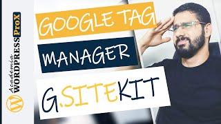 Google Tag Manager - O Que é e Como Instalar no Site Wordpress Usando Google Site Kit