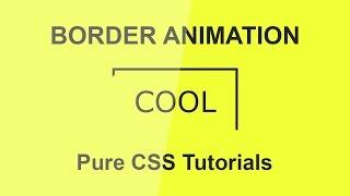 Cool Css Border Animation  - CSS3 Hover Effects - Pure CSS Tutorials - Plz SUBSCRIBE Us For more