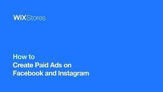 How to Create Paid Ads on Facebook and Instagram | Wix.com