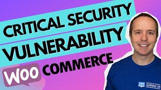 Latest Woocommerce Security Vulnerability - Update To WooCommerce And WooCommerce Block 5.5.1 Now