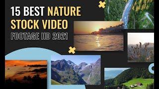 15 BEST Nature Stock Video Footage HD 2021
