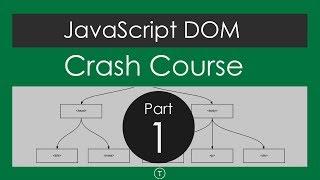 JavaScript DOM Crash Course - Part 1