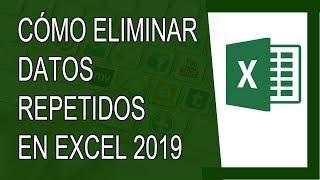 Cómo Eliminar Datos Repetidos En Excel 2007, 2010 y 2013