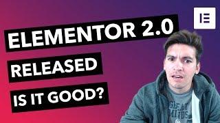 Elementor 2.0 Released - So Whats New With Elementor?