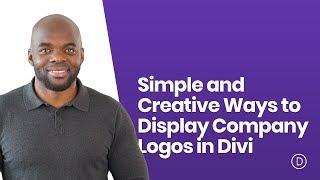 Simple and Creative Ways to Display Company Logos in Divi
