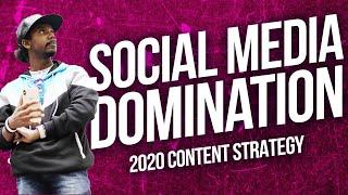 HOW TO DOMINATE SOCIAL MEDIA IN 2020 - 4 SIMPLE STEPS (Content Strategy)