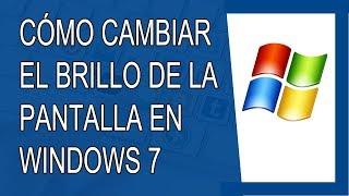 Cómo Cambiar el Brillo de la Pantalla en Windows 7