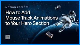 How to Add Mouse Track Animations to Your Hero Section in Elementor
