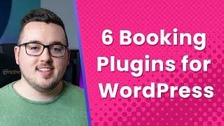 Top 6 Booking Plugins For WordPress
