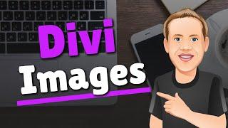 Divi Image Module - The Basics