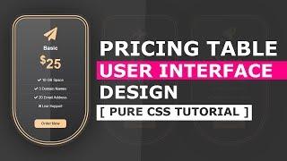 How To Create Pricing Table User Interface Using Html and CSS - Pure CSS3 Price Card UI Design