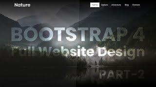 Bootstrap Responsive Website Design Start To Finish | Html5 CSS3 and Bootstrap 4 | Part 2/2