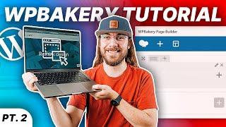 Build WordPress Pages with WPBakery! - Craylor Academy Part 2