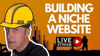 BUILDING A NICHE WEBSITE - LIVE - Using WordPress & Popcorn Theme
