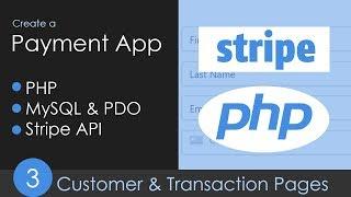 PHP, MySQL & Stripe API Payment App - Part 3