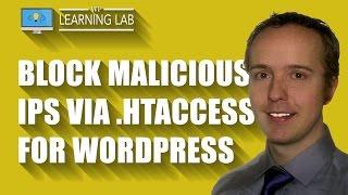 How To Block and Blacklist Bad IPs via .htaccess - Works On Any Apache Server | WP Learning Lab