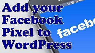 How to add a FACEBOOK PIXEL to WORDPRESS or a Woocommerce Website