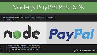 Intro To The Node.js PayPal REST SDK
