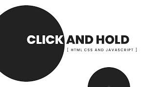 Click And Hold Effects | Html CSS & Javascript