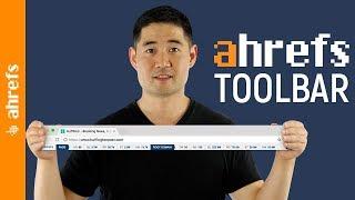 The New SEO Toolbar by Ahrefs (and How to Use it)