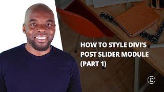How to Style Divi’s Post Slider like Design Milk’s Post Slider