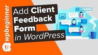 How to Easily Add a Client Feedback Form