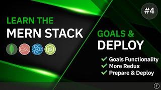 Learn The MERN Stack - Redux Goals & Deply