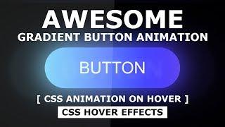 Glowing Gradient Button Animation Effects on Hover Using Html and CSS - CSS Animation Effects