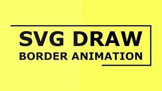 SVG Draw Border Animation | Html CSS