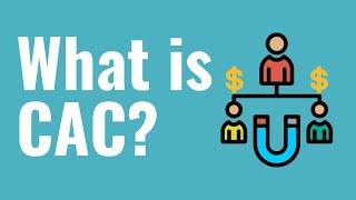 What is CAC? Customer Acquisition Costs Explained for Beginners