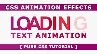 Loading Text Animation - Css Animation Effects - Pure Css Tutorials
