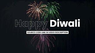 Happy Diwali To All Of You 2019 | Firework Effects Using Html CSS & jQuery