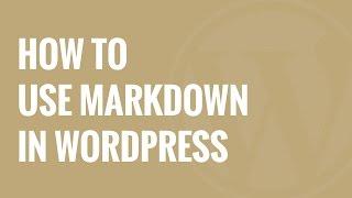 What is Markdown and How to Use Markdown in WordPress