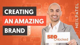 How To Create A Compelling Brand - Module 7 - Part 2 - SEO Unlocked