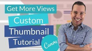 How To Use Canva For YouTube Thumbnails - Advanced Thumbnail Creation For More Clicks & Views