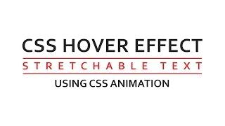 Css hover effect  tutorial - strtchable text hover effect