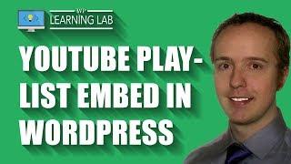 Embed A YouTube Playlist On Your WordPress Blog