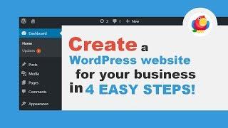 How To Create A Website For Your Business In 4 EASY STEPS