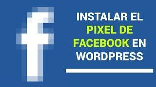 Como instalar el pixel de Facebook en WordPress