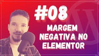 Margem Negativa no Elementor | Curso de WordPress #08
