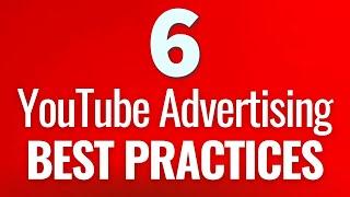 6 YouTube Ads Best Practices for Successful Campaigns