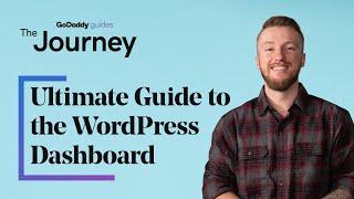 The Ultimate Guide to the WordPress Dashboard